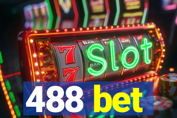 488 bet